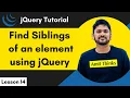 14 jQuery Siblings jQuery Tutorial for Beginners 2024 Amit Thinks