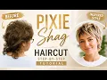 Pixie Shag Haircut Transformation From Flat to Fabulous