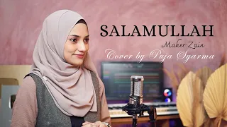 Download SALAMULLAH MAHER ZAIN || Cover by Puja Syarma MP3