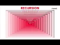 What is Recursion