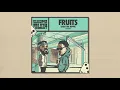 Louis The Hippie - Fruits (prod. by Tolushorts)