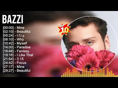 Download MP3 Bazzi Greatest Hits 2023 ~ Billboard Hot 100 Top Singles This Week 2023