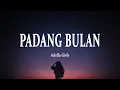 Download Lagu Adella Girls - PADANG BULAN | SERAT PENJAJAH (Lirik Lagu) Mix Playlist