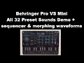 Behringer Pro VS Mini Sound Demo of all 32 presets