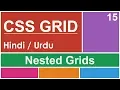 CSS Grid - Nested Grids Tutorial in Hindi Urdu