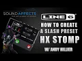 HOW TO: Slash Guns 'N' Roses Sweet Child O' Mine Guitar Tone on the Line 6 HX Stomp
