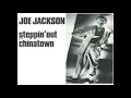 Joe Jackson - Steppin Out  - 1982 Single Version HQ