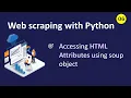 Web Scraping With Python Accessing HTML Attributes