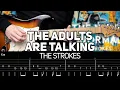 Download Lagu The Strokes - The Adults Are Talking (Guitar lesson with TAB)