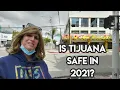Is Tijuana Safe to Visit in 2021 Here Are My Thoughts