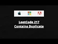 LeetCode Patterns LeetCode 217 Contains Duplicate Python