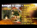 Lagu BARONG \u0026 LAGU - KAPILORO - MREKES ATI - SEMEBYAR - JARE