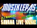 (VIRAL) DJ HANING - MUSIK LEPAS TERBARU ARR DANI TELLO SAVANA LIVE MUSIC