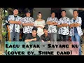 Download Lagu Lagu Dayak Kalbar - Sayang ku (Cover by Shine Band) #dayak #lagudayakviral #sayangku #lagudaerah