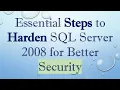 Essential Steps to Harden SQL Server 2008 for Better Security