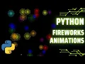 Python Fireworks A Coding Spectacle