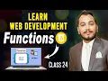 Class 24 JavaScript Functions Explained in Learning Hub by Ch Usman