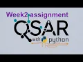 QSAR with python w2-7 w2 assignment