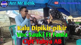 Download LAGU JAMBI - KALU DIPIKIR-PIKIR - VOC SAUKI FT FANIA - CIPT YAHYA AB MP3