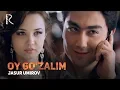 Download Lagu Jasur Umirov - Oy go'zalim | Жасур Умиров - Ой гузалим