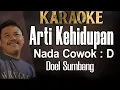 Download Lagu Arti Kehidupan (Karaoke) Doel Sumbang Nada Pria/Cowok Male key D
