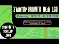 StartUp GROWTH Q A 168