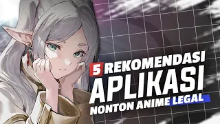 5 rekomendasi aplikasi nonton anime sub indo gratis 2025 kenx
