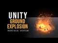 Unity Ground Explosion VFX Particle System
