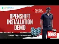 OpenShift Installation on Bare Metal - Demo