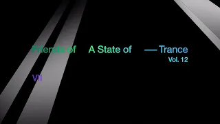 VII - Friends of A State of Trance, Vol. 12 (Mixed by John Askew)