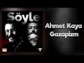 Lagu Ahmet Kaya \u0026 Gazapizm - Söyle Bir Gün Herşey  Çok Güzel Olacak (feat.Osman)