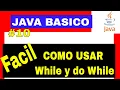 Como Usar Ciclos while y do-while en Java Tutorial para Principiantes con Ejemplos Practicos