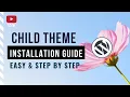 Create a Wordpress Child Theme Install configure and what you can do with Child theme