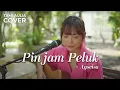 Download Lagu PINJAM PELUK - AGSEISA | TAMI AULIA
