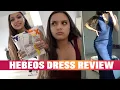 HONEST HEBEOS DRESS REVIEW IS IT LEGIT UNBOXING AND TRY ON