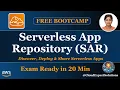 AWS Serverless Application Repository Deep Dive SAR SAM Lambda Layers AWS SAA-C03