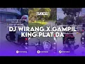 Download Lagu DJ WIRANG X GAMPIL DANNY CAKNAN BREAKBEAT SOUND KING PLAT DA REMIX BY INISAHRUL