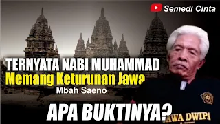 Download TERNYATA NABI MUHAMMAD KETURUNAN JAWA, APA BUKTINYA - MBAH SAENO MP3