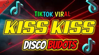 kiss kiss tiktok viral disco budots djelino remix