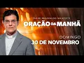 Lagu ORAÇÃO DA MANHÃ | 30/11/2025 | @PadreManzottiOficial