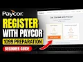 How to register with Paycor for 1099 preparation - Beginner Guide