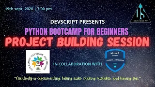 Python BootCamp PROJECT BUILDING SESSION DevScript