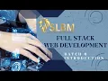 SLBM Full Stack Web Development Batch 6 Introduction Session