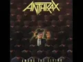 Anthrax - Caught In A Mosh