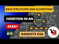 Insertion Operation in Array in Data Structures in Hindi Namaste DSA Tech Blooded