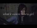 Download Lagu what it means to be a girl (Explicit) - EMELINE Cover