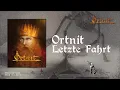 Download Lagu Ortnit - Letzte Fahrt (full album, 2025)