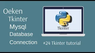 How to connect to MySQL Database in Tkinter Part-24
