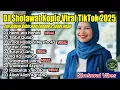 Download Lagu DJ SHOLAWAT FULL ALBUM TERBARU 2025 FULL BASS - Album Sholawat Terpopuler Viral Tiktok