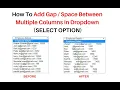 html add space between multiple columns in select option tag dropdownlist
